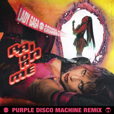 Rain On Me (Purple Disco Machine Remix)/レディー・ガガ／アリアナ・グランデ／パープル・ディスコ・マシーン