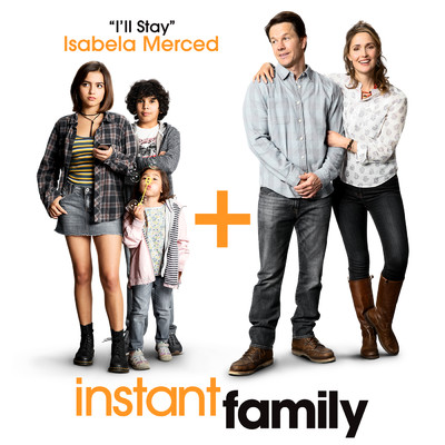 I'll Stay (from Instant Family)/Isabela Merced