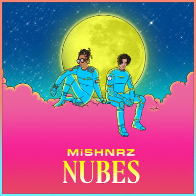 シングル/Nubes/MiSHNRZ