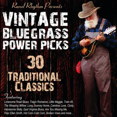 アルバム/Vintage Bluegrass Power Picks: 30 Traditional Classics/Various Artists