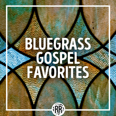 アルバム/Bluegrass Gospel Favorites/Various Artists