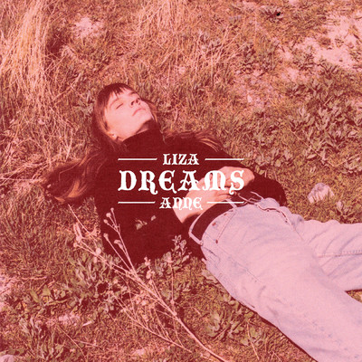 Dreams/Liza Anne