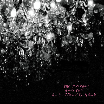 アルバム/The Raven And The Red-Tailed Hawk/Gord Downie／Bob Rock