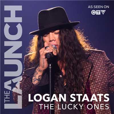 シングル/The Lucky Ones (THE LAUNCH)/Logan Staats