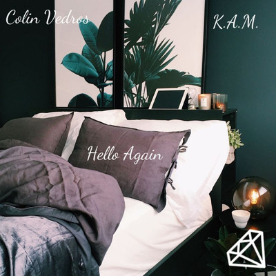Hello Again (feat. K.A.M)/Colin Vedros