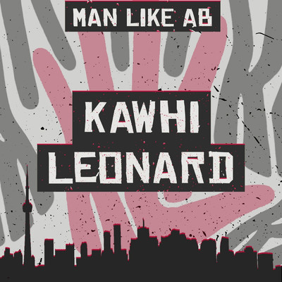 シングル/Kawhi Leonard/Man Like AB