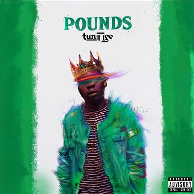Pounds/Tunji Ige