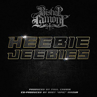 シングル/Heebie Jeebies/Bishop Lamont