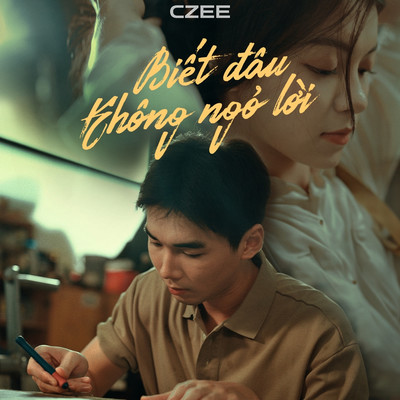 Biet Dau Khong Ngo Loi/Czee