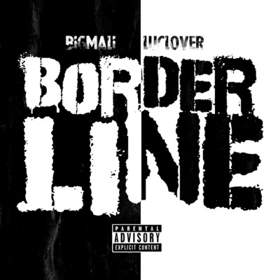 Borderline (feat. Luclover)/Big Mali