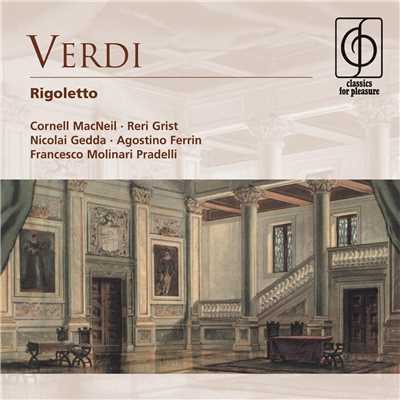 Rigoletto [Acts II & III]: Povero giovin！ grazioso tanto (Maddalena, Duke, Sparafucile)/Francesco Molinari Pradelli／Coro del Teatro dell'Opera