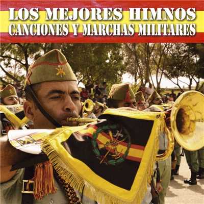 Los Mejores Himnos, Canciones y Marchas Militares/Banda Militar de Madrid