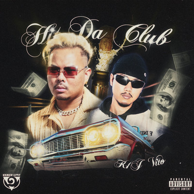 シングル/Hit Da Club (feat. VitoZo)/Khmer1Jivit
