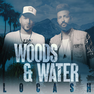アルバム/Woods & Water  - EP/LOCASH