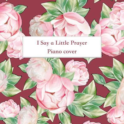 I Say A Little Prayer/Simone Lynn