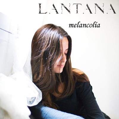 シングル/Melancolia/Lantana