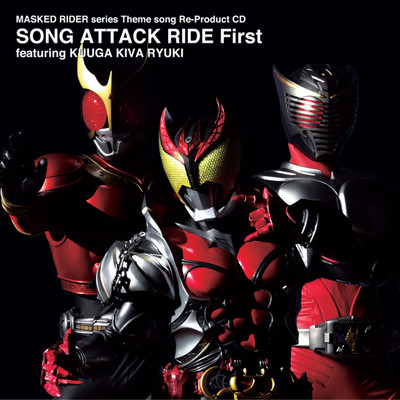 MASKED RIDER series Theme song Re-Product CD SONG ATTACK RIDE First featuring KUUGA KIVA RYUKI/Various Artists