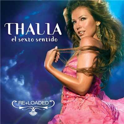 アルバム/El Sexto Sentido (Re+Loaded)/Thalia