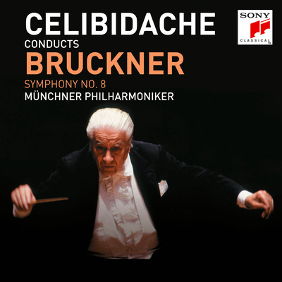 Bruckner: Symphony No. 8/Sergiu Celibidache
