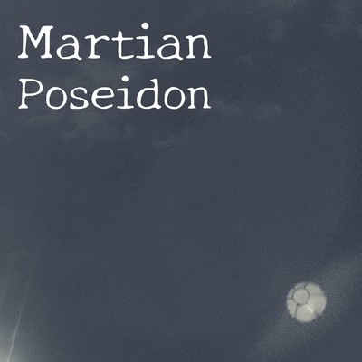 Poseidon/Martian