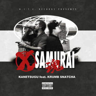 Samurai 魂 (feat. Krumb Snatcha)/KANETSUGU