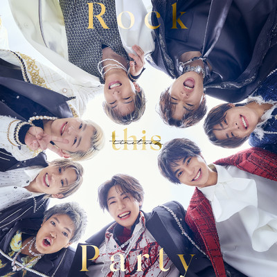 シングル/Rock this Party/timelesz