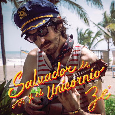 アルバム/Ze/Salvador Y El Unicornio