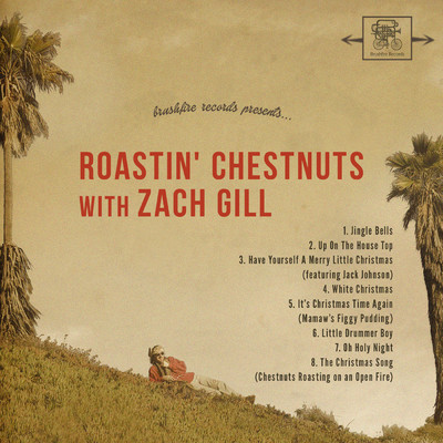 シングル/The Christmas Song (Chestnuts Roasting On An Open Fire)/ザック・ギル