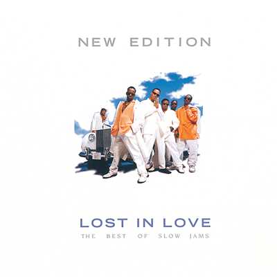 アルバム/Lost In Love: The Best Of Slow Jams (Reissue)/ニュー・エディション