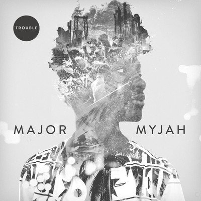 シングル/Headed for the Dark/Major Myjah