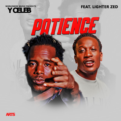 Patience (feat. Lighter Zed)/Y Celeb