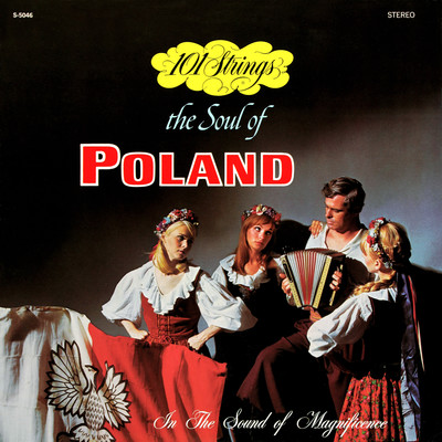 アルバム/The Soul of Poland (Remastered from the Original Alshire Tapes)/101 Strings Orchestra