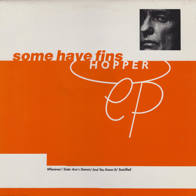 Hopper EP ／ We Let Go/Some Have Fins