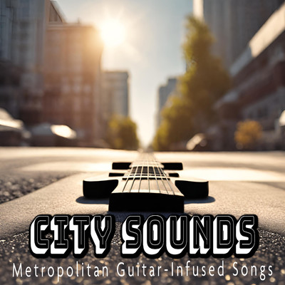 City Sounds - Metropolitan Guitar-Infused Songs/Ingo Hassenstein, Beda Thornton