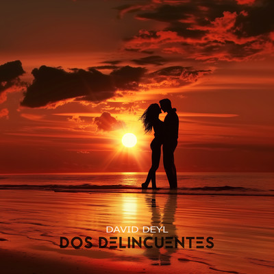 シングル/Dos Delincuentes/David Deyl