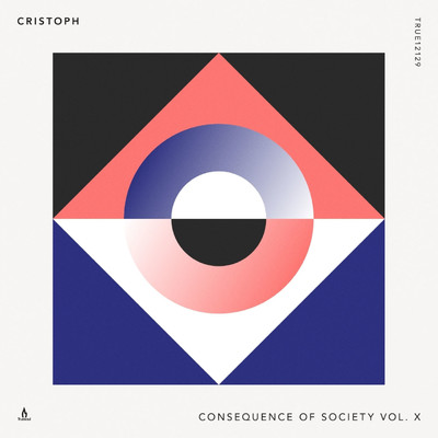 アルバム/Consequence of Society, Vol. X/Cristoph