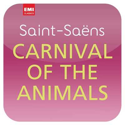 Saint-Saens: Carnival of the Animals/Aldo Ciccolini／Alexis Weissenberg／Orchestre National De France／Georges Pretre