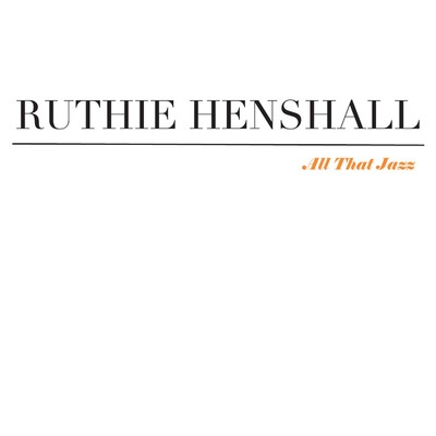 シングル/All That Jazz/Ruthie Henshall