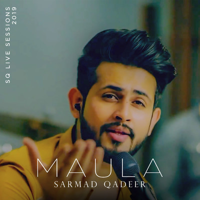 Maula/Sarmad Qadeer