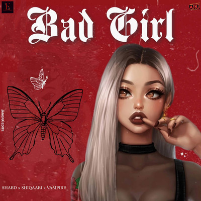 Bad Girl/Shiqaari