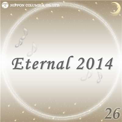 アルバム/Eternal 2014 26/オルゴール