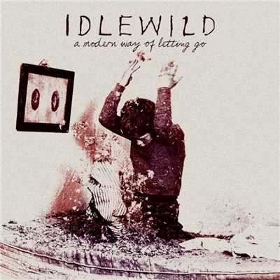 アルバム/A Modern Way Of Letting Go/Idlewild