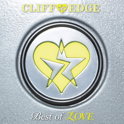Best of LOVE/CLIFF EDGE