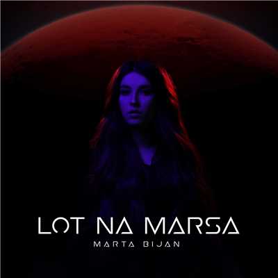 Lot Na Marsa/Marta Bijan