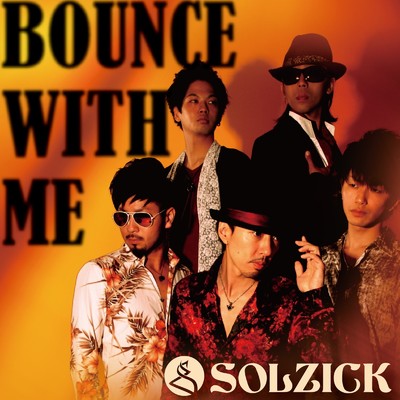 アルバム/BOUNCE WITH ME/SOLZICK