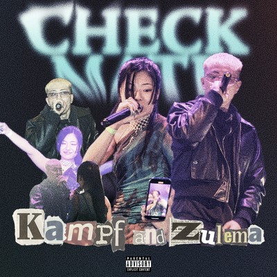 CHECKMATE/Kampf & Zulema