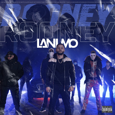 ROONEY (Explicit)/Lani Mo