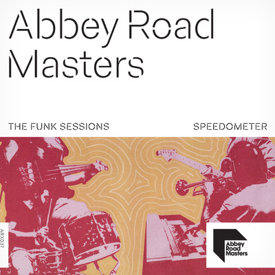 アルバム/Abbey Road Masters: The Funk Sessions/Speedometer