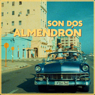 シングル/Almendron/Son Dos