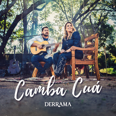 Camba Cua (Ao Vivo)/Derrama／Miyazato Play